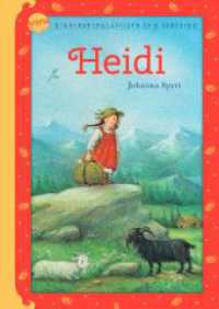 Heidi : 76 Min. (Kinderbuchklassiker zum Vorlesen) （2016. 88 S. m. zahlr. farb. Illustr. v. Daniele Winterhager. 246.00 mm）