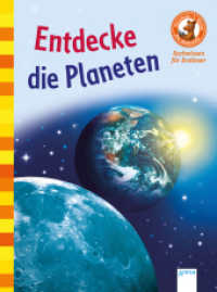 Entdecke die Planeten (Bücherbär Vorschule, 1. Klasse) （4. Aufl. 2019. 32 S. m. Illustr. 211.00 mm）