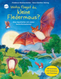 Wohin fliegst du, kleine Fledermaus?, m. Audio-CD : Sachbilderbuch über Umwelt, Natur und Tiere mit Hörspiel für Kindergarten und Grundschule （2016. 40 S. 28.5 cm）