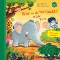 Wer ist da versteckt? Wilde Tiere : Mit lustigen Schiebern （2020. 12 S. 182 mm）