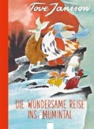 Die Mumins. Die wundersame Reise ins Mumintal (Die Mumins)