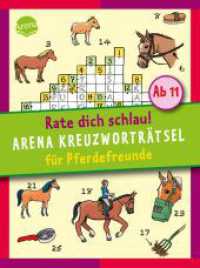 Rate dich schlau! - Arena Kreuzworträtsel für Pferdefreunde (Rate dich schlau!) （2019. 80 S. m. Illustr. 20.5 cm）