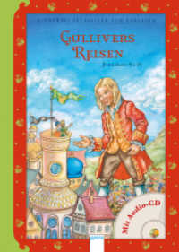 Gullivers Reisen, m. Audio-CD (Kinderbuchklassiker zum Vorlesen) （2018. 88 S. 247.00 mm）