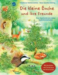 Die kleine Buche und ihre Freunde, m. Audio-CD : Eine Geschichte mit vielen Sachinformationen （2019. 40 S. 286.00 mm）