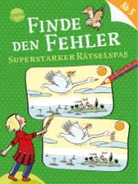 Finde den Fehler. Superstarker Rätselspaß （2020. 160 S. 206.00 mm）