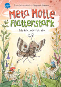 Meta Motte. Flatterstark. Ich bin, wie ich bin : Vorlesebuch ab 4 Jahren （2022. 128 S. 245.00 mm）