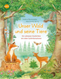 Unser Wald und seine Tiere. Die schönsten Geschichten mit vielen Sachinformationen : Sachbilderbuch über heimische Tiere für Kindergarten- und Grundschulkinder (Eine Tier-Geschichte mit vielen Sachinformationen 0) （2022. 104 S. 286.00 mm）