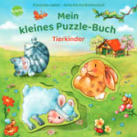 Mein kleines Puzzle-Buch. Tierkinder : Pappbilderbuch mit drei großen Puzzleteilen （2024. 10 S. 200.00 mm）