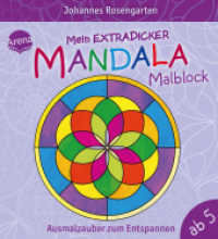 Mein extradicker Mandala-Malblock. Ausmalzauber zum Entspannen : Malspaß zur Entspannung für Kinder ab 5 Jahren (Mein dicker Mandala-Malblock 0) （2022. 128 S. 165.00 mm）