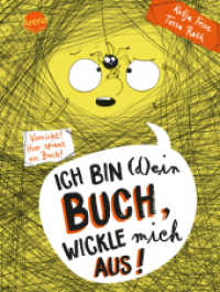 Ich bin (d)ein Buch, wickle mich aus! Vorsicht: Hier spinnt ein Buch (3) : Ein Buch für 7-8 Jahren zum Lesen-Lernen, mit interaktiven Comic-Geschichten, die mit dem Leser "mitwachsen" (Ich bin (d)ein Buch 3) （2023. 128 S. 213.00 mm）