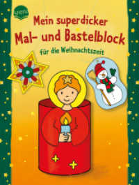 Mein superdicker Mal- und Bastelblock für die Weihnachtszeit : Mal- und Bastelideen für Weihnachten ab 4 Jahren （2022. 160 S. 206.00 mm）