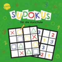 Sudokus für die Vorschule : 32 bunte Zahlenrätsel für Vorschulkinder （2023. 64 S. 152.00 mm）