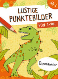 Lustige Punktebilder von 1-10. Dinosaurier : Von Punkt-zu-Punkt-Rästelblock für Kinder ab 4 Jahren （2023. 80 S. 207.00 mm）