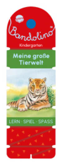 Bandolino. Meine große Tierwelt : Lernspiel mit Lösungskontrolle für Kinder ab 4 Jahren (Bandolino 0) （2023. 32 S. 232.00 mm）