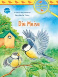 Die Meise : Sachwissen über Natur und Tiere zum Lesenlernen für Kinder ab 6 Jahren (Der Bücherbär. Sachwissen für Erstleser) (Sachwissen für Erstleser 12) （2023. 48 S. 212.00 mm）