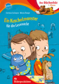 Ein Kuschelmonster für die Lesenacht : Der Bücherbär: Erstlesebuch, Abenteuergeschichte zum Lesenlernen für die 1. Klasse (Der Bücherbär: Lesen lernen mit Silben 0) （2023. 48 S. Gedruckt auf Recycling-Umweltschutzpapier. Mit Buchstaben-）