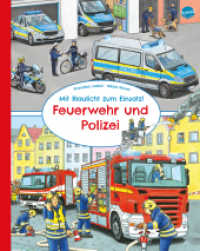 Mit Blaulicht zum Einsatz! Feuerwehr und Polizei : Pappbilderbuch im Großformat für Kinder ab 2 Jahren （2024. 22 S. 320.00 mm）