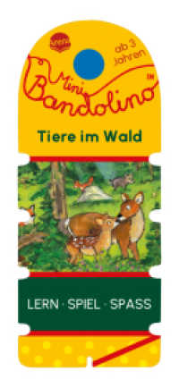 Mini Bandolino. Tiere im Wald : Lernspiel mit Lösungskontrolle für Kinder ab 3 Jahren (Mini Bandolino 0) （2023. 12 S. 167.00 mm）