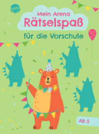 Mein Arena Rätselspaß für die Vorschule : Viele bunte Rätsel für Kinder ab 5 Jahren, Rätsel- und Malblock （2024. 96 S. 225.00 mm）