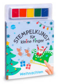 Stempelkunst für kleine Finger. Weihnachten : Fingerstempeln für Kinder ab 3 Jahren mit 5 Stempel-Farben （2024. 48 S. Set mit Malheft und 5 Stempelfarben im PVC-Fenster. 249.00）