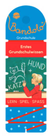 Bandolo. Erstes Grundschulwissen : Lernspiel mit Lösungskontrolle für Kinder ab 5 Jahren (Bandolo 0) （2024. 232.00 mm）