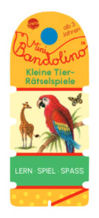 Mini Bandolino. Kleine Tier-Rätselspiele : Lernspiel mit Lösungskontrolle für Kinder ab 3 Jahren (Mini Bandolino 0) （2024. 167.00 mm）