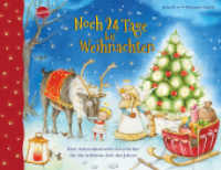 Noch 24 Tage bis Weihnachten. Eine Adventskalender-Geschichte für die schönste Zeit des Jahres : Bilderbuch zur Verkürzung der Weihnachtszeit mit Geschichten für jeden Tag bis Heiligabend ab 3 Jahren （2024. 56 S. Mit Stoffrücken. Mit Goldfolienprägung auf dem C）