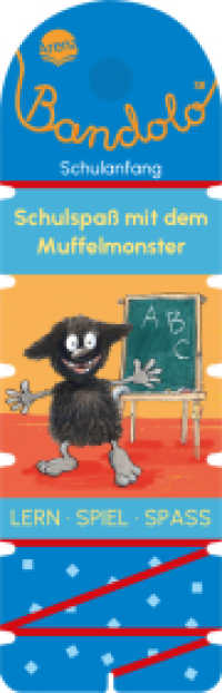 Bandolo. Schulspaß mit dem Muffelmonster : Lernspiel mit Lösungskontrolle für Kinder ab 6 Jahren (Bandolo) （2025. 32 S. Mit Lösungsschnur）