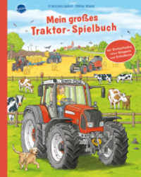 Mein großes Traktor-Spielbuch. Mit Drehscheibe, vielen Klappen und Schiebern : Pappbilderbuch mit Drehscheibe, vielen Klappen und Schiebern ab 2 Jahren (Mein großes Spielbuch) （2025. 12 S. Mit Drehscheibe, vielen Klappen und Schiebern. 321.00 mm）