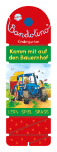 Bandolino. Komm mit auf den Bauernhof : Lernspiel mit Lösungskontrolle für Kinder ab 4 Jahren (Bandolino) （2024. 32 S. Mit Lösungsschnur. 233.00 mm）