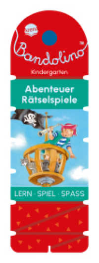 Bandolino. Abenteuer Rätselspiele : Lernspiel mit Lösungskontrolle für Kinder ab 4 Jahren (Bandolino) （2024. 32 S. Mit Lösungsschnur. 233.00 mm）