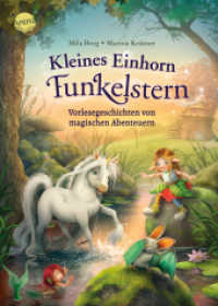 Kleines Einhorn Funkelstern. Vorlesegeschichten (3) von magischen Abenteuern : 12 magische Geschichten zum Vorlesen ab 4 Jahren (Kleines Einhorn Funkelstern) （2025. 96 S. Mit Folienprägung auf dem Cover. 248.00 mm）
