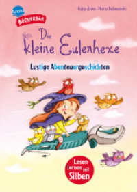 Die kleine Eulenhexe. Lustige Abenteuergeschichten : Bücherbär: Erstlesebuch; kurze Geschichten mit Eulen für die 1. Klasse, mit Silbentrennung zum leichteren Lesenlernen (Der Bücherbär: Lesen lernen mit Silben) （2025. 48 S. Gedruckt auf Recycling-Umweltschutzpapier, zertifiziert mi）