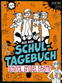 Aus dem Schultagebuch (4). Schock, Grusel, Eltern! (Aus dem Schultagebuch) （2025. 80 S. 213.00 mm）