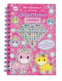 Mein Rätselbuch mit bunten Glitzersteinen. Einhörner : Funkelnder Rätselspaß mit Glitzersteinen und Stickern für Kinder ab 5 Jahren (Bücher mit bunten Glitzersteinen) （2025. 40 S. Mit Stickerbogen mit über 300 Glitzersteinen, 100 far）
