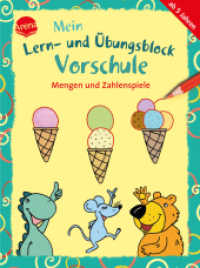 Mein Lern- und Übungsblock Vorschule. Mengen und Zahlenspiele : 40 Übungen und Rätselaufgaben für Kinder ab 5 Jahren (Kleine Rätsel und Übungen für Vorschulkinder) （2025. 80 S. 205.00 mm）