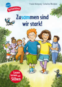 Zusammen sind wir stark! (Der Bücherbär: Lesen lernen mit Silben) （2025. 48 S. Gedruckt auf Recycling-Umweltschutzpapier, zertifiziert mi）