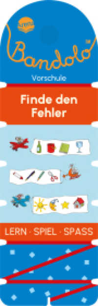 Bandolo. Finde den Fehler : Lernspiel mit Lösungskontrolle für Kinder ab 5 Jahren (Bandolo) （2025. 32 S. Mit Lösungsschnur. 234.00 mm）