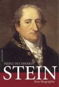 Stein : Eine Biographie （2. Aufl. 2010. VIII, 530 S. 23,5 cm）