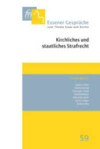 Essener Gespräche zum Thema Staat und Kirche, Band 59 : Kirchliches und staatliches Strafrecht (Essener Gespräche zum Thema Staat und Kirche 59) （2024. 184 S. 230 mm）