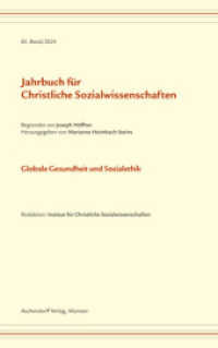 Jahrbuch für Christliche Sozialwissenschaften, 65. Band/2024 : Globale Gesundheit und Sozialethik (Jahrbuch für christliche Sozialwissenschaften 65) （2024. 282 S. 235 mm）