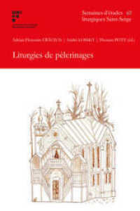 Homme et femme il les créa : la place des femmes dans la liturgie (Semaines d'Etudes Liturgiques Saint-Serge 67) （2024. 339 S. 230 mm）