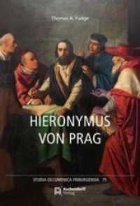 Hieronymus von Prag : und die Grundlagen der Hussitischen Bewegung. Eine Biographie (Studia Oecumenica Friburgensia .75) （2020. XVI, 343 S. 23.5 cm）