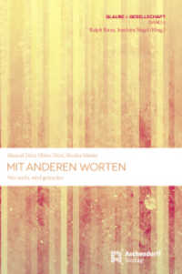 Mit anderen Worten : Wer sucht, wird gefunden (Glaube und Gesellschaft Bd.5) （2017. 116 S. 23 cm）