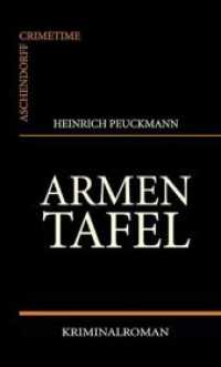 Armentafel : Kriminalroman (Aschendorff Crimetime) （2009. 224 S. 21 cm）