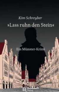 "Lass ruhn den Stein" : Ein M&uuml;nster-Krimi （2013. 220 S. 20 cm）