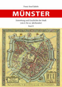 Münster - Entstehung und Geschichte der Stadt, 2 Teile : vom 8. bis 20. Jahrhundert （2022. 1249 S. 230 mm）