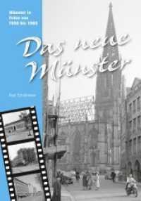 Das neue Münster Bd.1 : Münster in Fotos von 1950 bis 1965 （2016. 168 S. m. zahlr. Fotos. 245 mm）