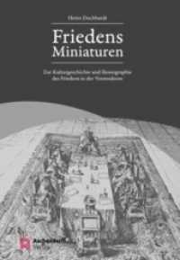 Friedens-Miniaturen : Zur Kulturgeschichte und Ikonographie des Friedens in der Vormoderne （2019. 184 S. 23 cm）