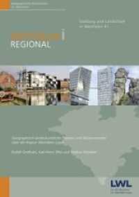 Westfalen regional Bd.3 : Geographisch-landeskundliche Themen und Wissenswertes über die Region Westfalen-Lippe (Siedlung und Landschaft in Westfalen Bd.41) （2016. 372 S. 29 cm）